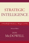 Image for Strategic intelligence: a handbook for practitioners, managers, and users : no. 5
