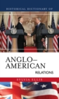 Image for Historical dictionary of Anglo-American relations