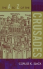 Image for The A to Z of the Crusades : 32
