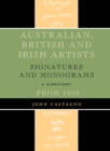 Image for Australian, British and Irish Artists : Signatures and Monograms From 1800