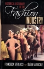 Image for Historical dictionary of the fashion industry