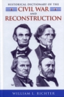 Image for Historical dictionary of the Civil War and Reconstruction : no. 2