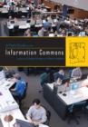 Image for A field guide to the information commons