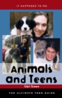 Image for Animals and teens: the ultimate teen guide : no. 22