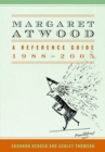 Image for Margaret Atwood: a reference guide, 1988-2005