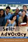 Image for Self-advocacy: the ultimate teen guide