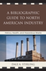 Image for A Bibliographic Guide to North American Industry