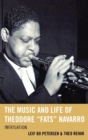 Image for The music and life of Theodore &quot;Fats&quot; Navarro: infatuation : no. 59