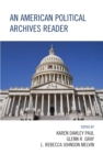 Image for An American political archives reader