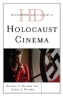 Image for Historical dictionary of Holocaust cinema