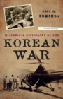 Image for Historical Dictionary of the Korean War