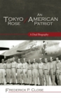 Image for Tokyo Rose / An American Patriot
