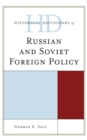 Image for Historical Dictionary of Russian and Soviet Foreign Policy