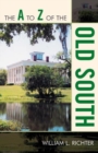 Image for The A to Z of the Old South
