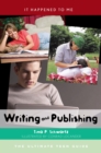 Image for Writing and publishing: the ultimate teen guide : No. 27