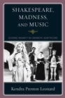 Image for Shakespeare, Madness, and Music