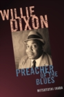 Image for Willie Dixon: preacher of the blues