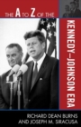 Image for The A to Z of the Kennedy-Johnson Era