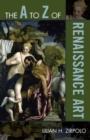 Image for The A to Z of Renaissance Art : 93