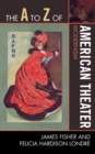 Image for The A to Z of American Theater: Modernism