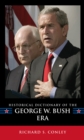 Image for Historical dictionary of the George W. Bush era