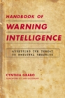 Image for Handbook of warning intelligence: assessing the threat to national security : 12