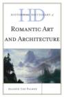 Image for Historical Dictionary of Romantic Art and Architecture