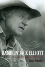 Image for Ramblin&#39; Jack Elliott: the never-ending highway