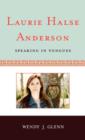 Image for Laurie Halse Anderson : Speaking in Tongues