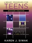 Image for Library programs for teens: mystery theater