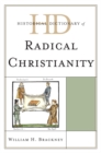 Image for Historical dictionary of radical Christianity