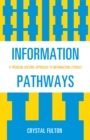 Image for Information Pathways : A Problem-Solving Approach to Information Literacy