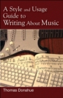 Image for A Style and Usage Guide to Writing About Music