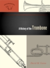 Image for A History of the Trombone