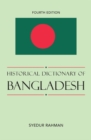 Image for Historical dictionary of Bangladesh