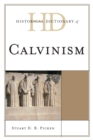 Image for Historical dictionary of Calvinism