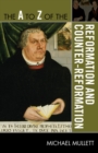 Image for The A to Z of the Reformation and Counter-Reformation