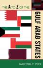 Image for The A to Z of the Gulf Arab States