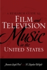 Image for A research guide to film and television music in the United States