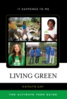 Image for Living green: the ultimate teen guide : no. 31