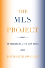 Image for The MLS Project : An Assessment after Sixty Years