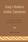 Image for Iraq&#39;s Modern Arabic Literature : A Guide to English Translations Since 1950