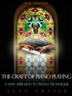 Image for The Craft of Piano Playing : A New Approach to Piano Technique