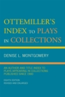 Image for Ottemiller&#39;s Index to Plays in Collections