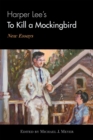Image for Harper Lee&#39;s To kill a mockingbird  : new essays