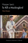 Image for Harper Lee&#39;s To kill a mockingbird: new essays