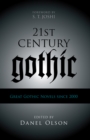 Image for 21st-century gothic: great gothic novels since 2000