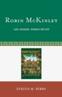 Image for Robin McKinley: girl reader, woman writer