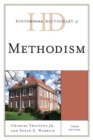 Image for Historical dictionary of Methodism: historical dictionaries of religions, philosophies, and movements