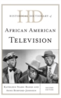 Image for Historical dictionary of African American television